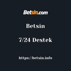 Betsin 7/24 Destek