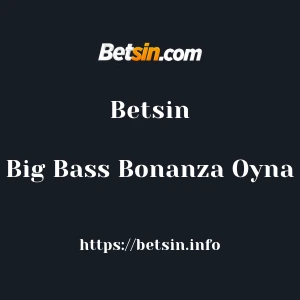 Betsin Big Bass Bonanza Oyna