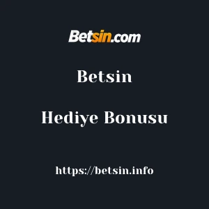 Betsin Hediye Bonusu