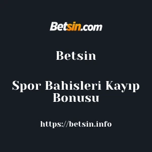 Betsin Spor Bahisleri Kayıp Bonusu