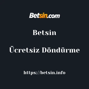 Betsin Ücretsiz Döndürme
