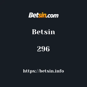 Betsin 296